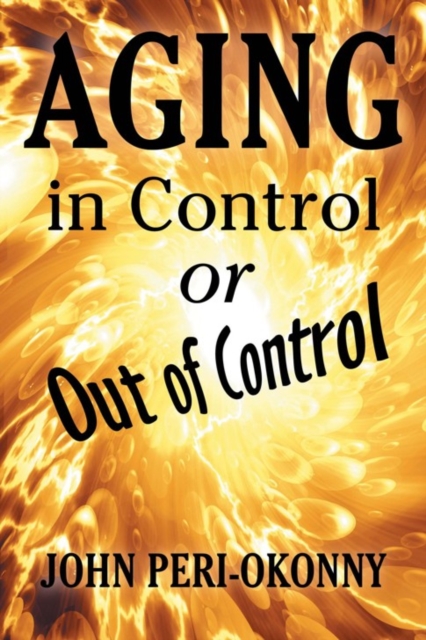Aging in Control or out of Control, EPUB eBook