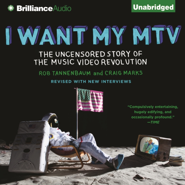 I Want My MTV : The Uncensored Story of the Music Video Revolution, eAudiobook MP3 eaudioBook