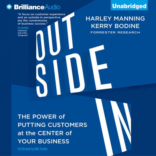 Outside In : The Power of Putting Customers at the Center of Your Business, eAudiobook MP3 eaudioBook