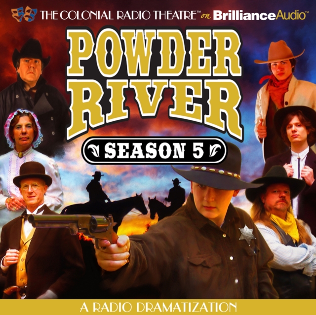 Powder River - Season Five : A Radio Dramatization, eAudiobook MP3 eaudioBook