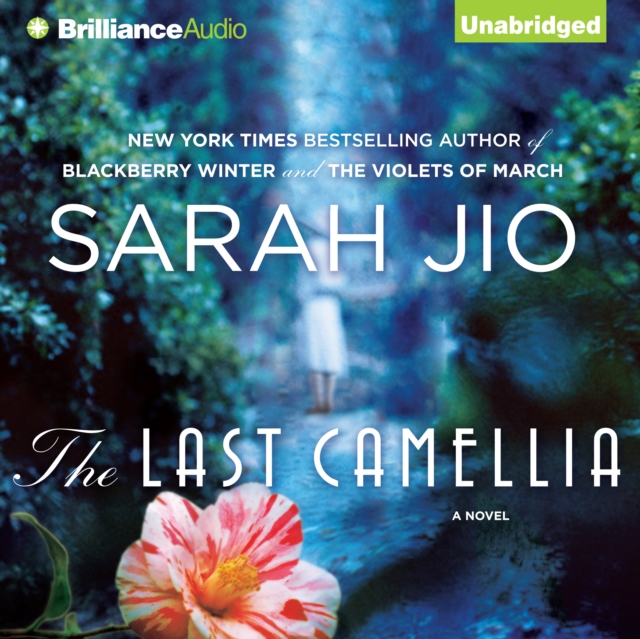 The Last Camellia : A Novel, eAudiobook MP3 eaudioBook