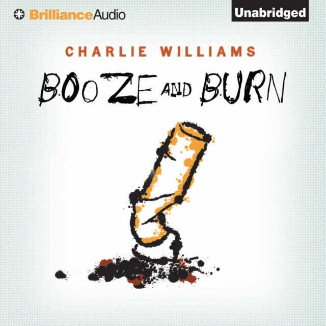 Booze and Burn, eAudiobook MP3 eaudioBook