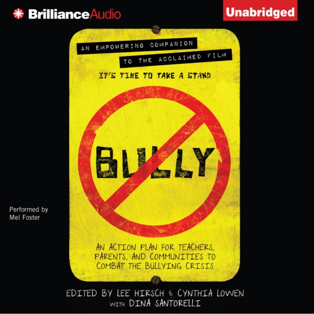 Bully : An Action Plan for Teachers, Parents, and Communities to Combat the Bullying Crisis, eAudiobook MP3 eaudioBook