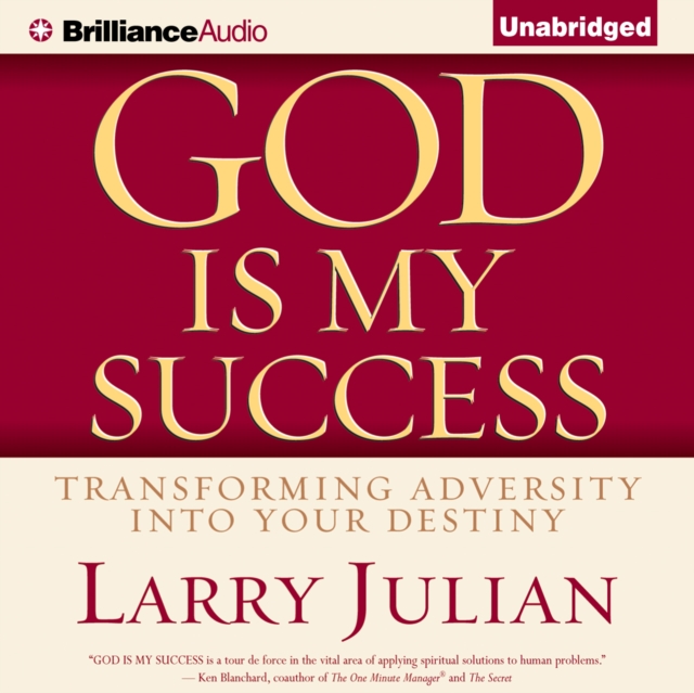 God is My Success : Transforming Adversity into Your Destiny, eAudiobook MP3 eaudioBook