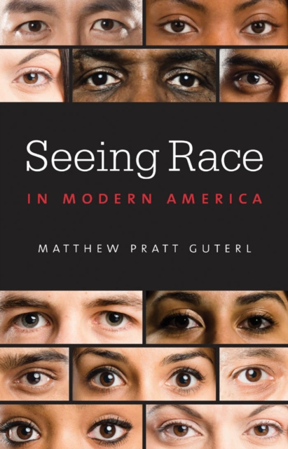 Seeing Race in Modern America, EPUB eBook