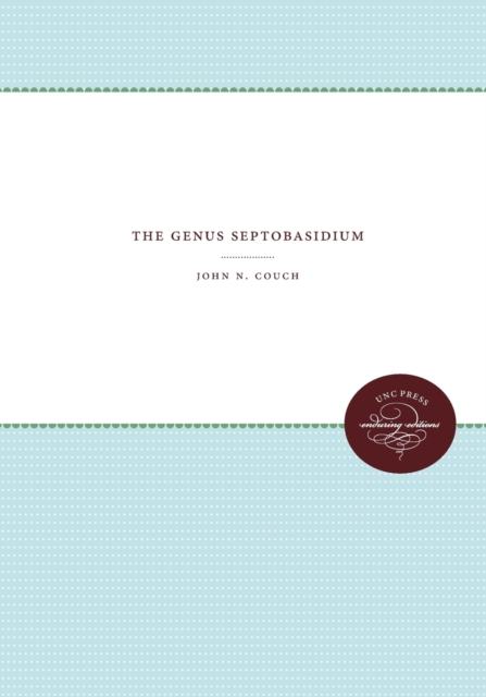 The Genus Septobasidium, Paperback / softback Book