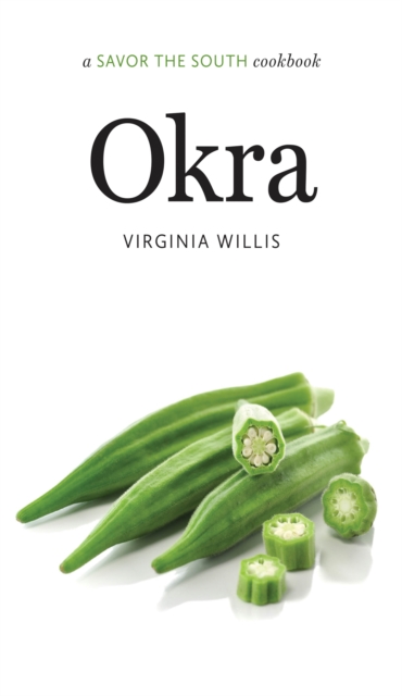 Okra : a Savor the South cookbook, EPUB eBook