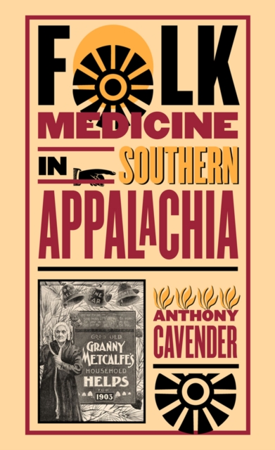 Folk Medicine in Southern Appalachia, EPUB eBook