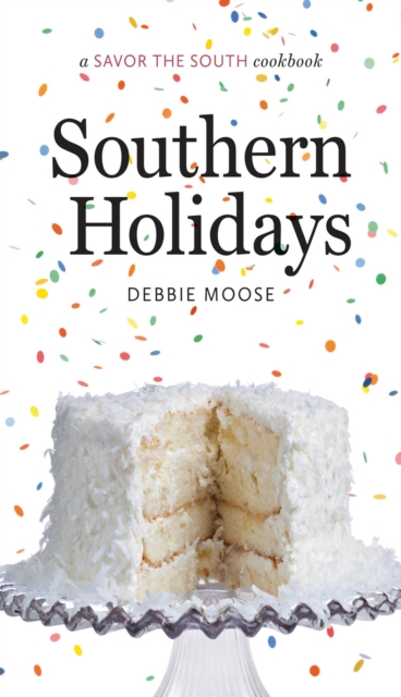 Southern Holidays : a Savor the South cookbook, EPUB eBook