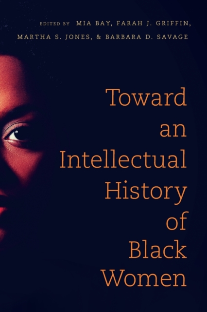 Toward an Intellectual History of Black Women, Paperback / softback Book