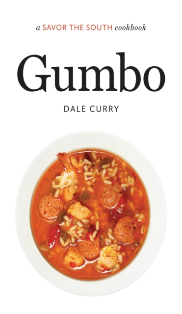 Gumbo : A Savor the South® Cookbook, Hardback Book