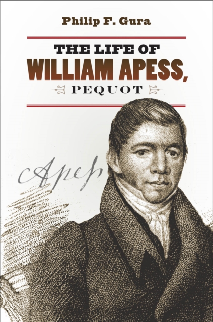 The Life of William Apess, Pequot, EPUB eBook