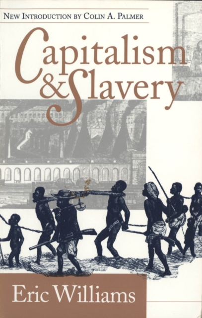Capitalism and Slavery, PDF eBook