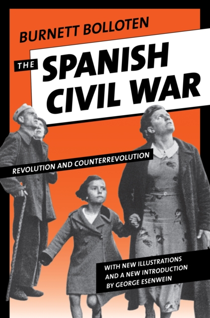 The Spanish Civil War : Revolution and Counterrevolution, EPUB eBook