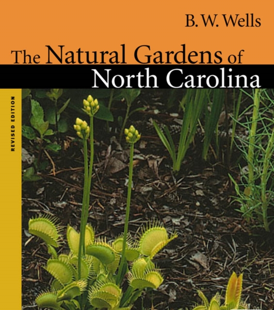 The Natural Gardens of North Carolina, EPUB eBook