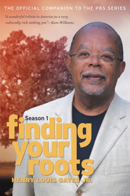 Finding Your Roots, Season 1 : The Official Companion to the PBS Series, Paperback / softback Book