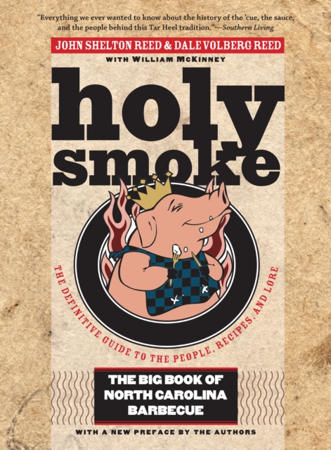 Holy Smoke : The Big Book of North Carolina Barbecue, EPUB eBook