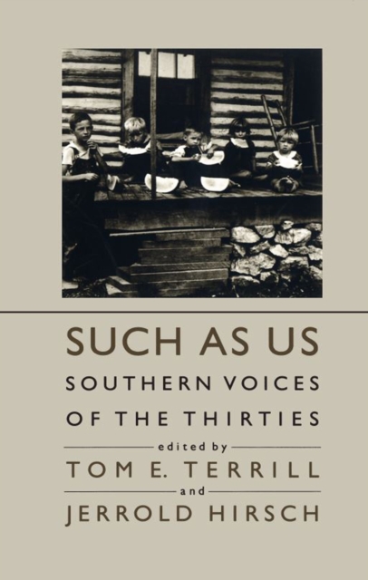 Such As Us : Southern Voices of the Thirties, EPUB eBook