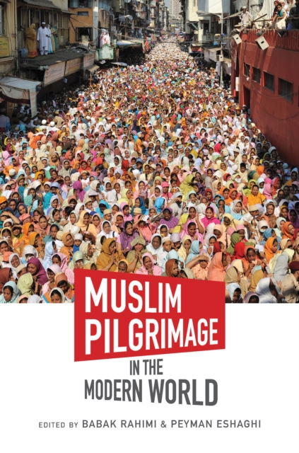 Muslim Pilgrimage in the Modern World, EPUB eBook