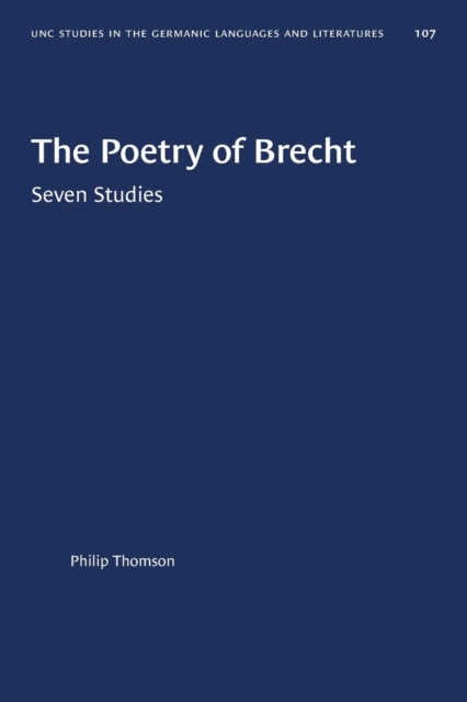 The Poetry of Brecht : Seven Studies, Paperback / softback Book