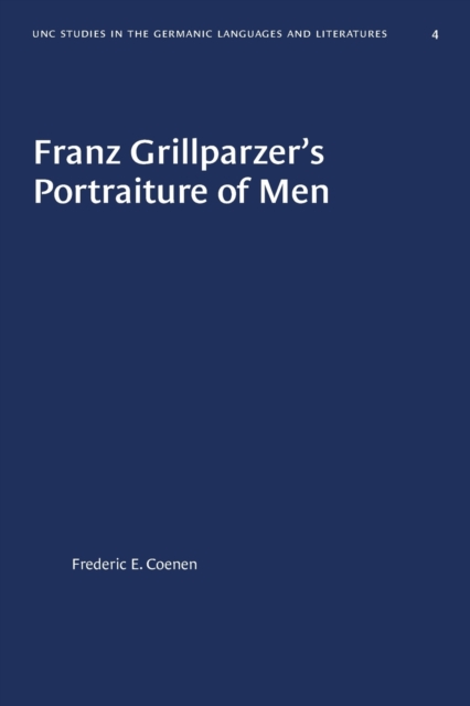 Franz Grillparzer's Portraiture of Men, Paperback / softback Book