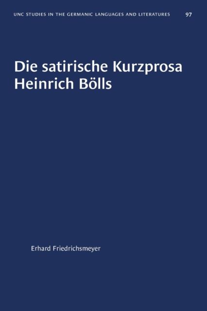 Die Satirische Kurzprosa Heinrich Bolls, Paperback / softback Book