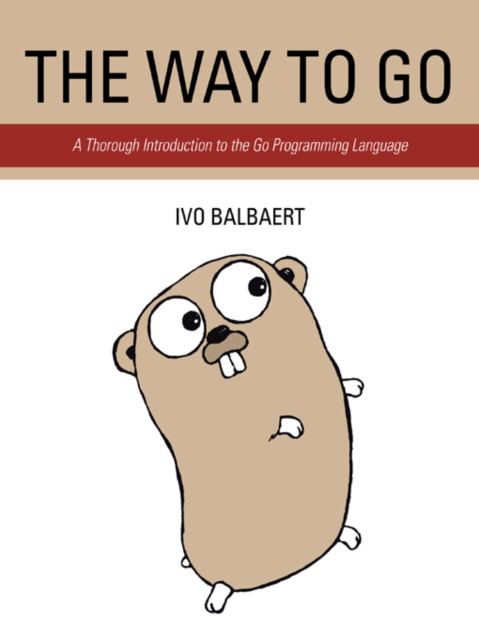 The Way to Go : A Thorough Introduction to the Go Programming Language, EPUB eBook