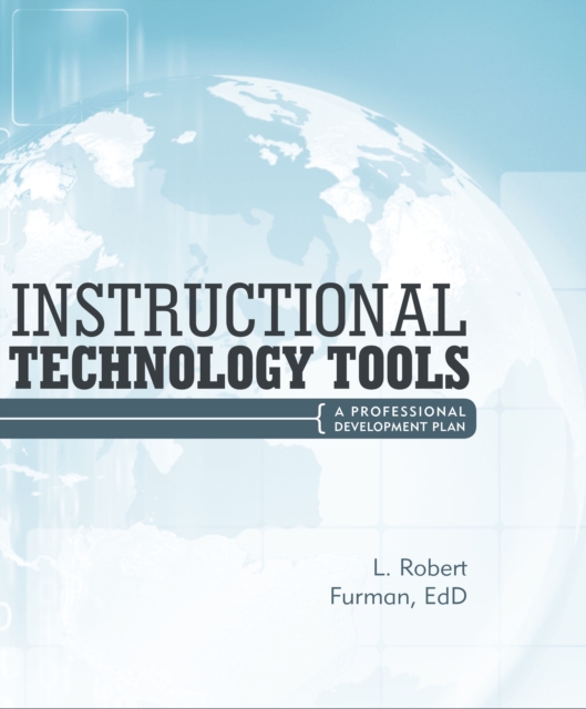 Instructional Technology Tools: a Professional Development Plan, EPUB eBook