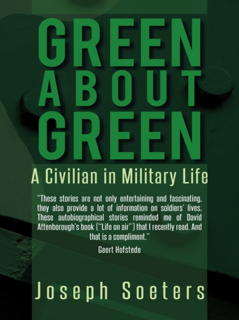 Green About Green : A Civilian in Military Life, EPUB eBook