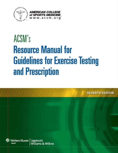 ACSM's Resource Manual for Guidelines for Exercise Testing and Prescription, EPUB eBook
