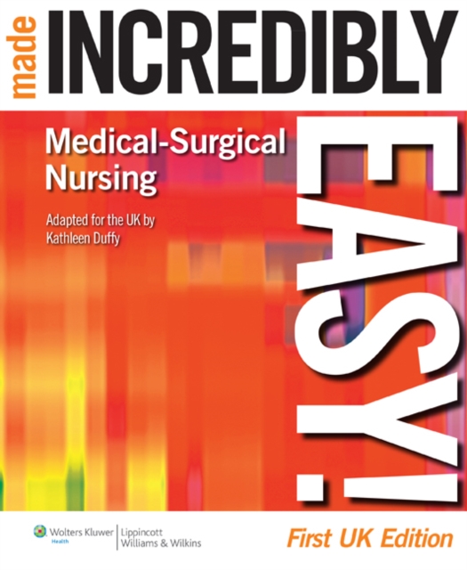 Medical-Surgical Nursing Made Incredibly Easy!, PDF eBook