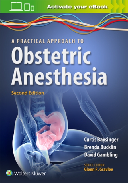 A Practical Approach to Obstetric Anesthesia, Paperback / softback Book