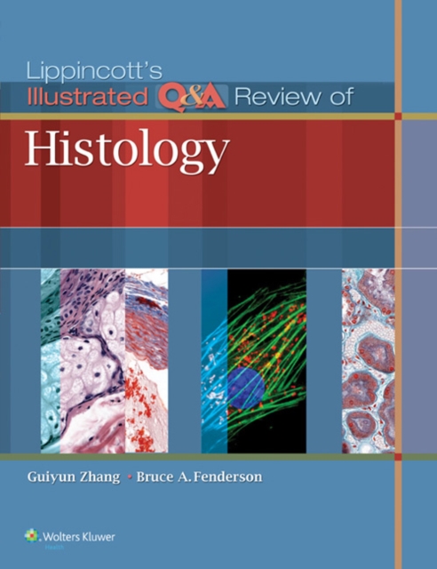 Lippincott's Illustrated Q&A Review of Histology, PDF eBook