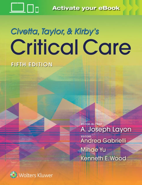 Civetta, Taylor, & Kirby's Critical Care Medicine, Hardback Book