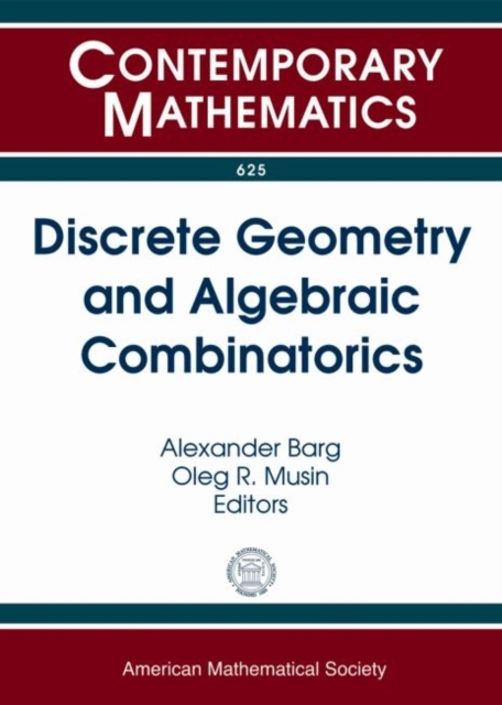Discrete Geometry and Algebraic Combinatorics, Paperback / softback Book