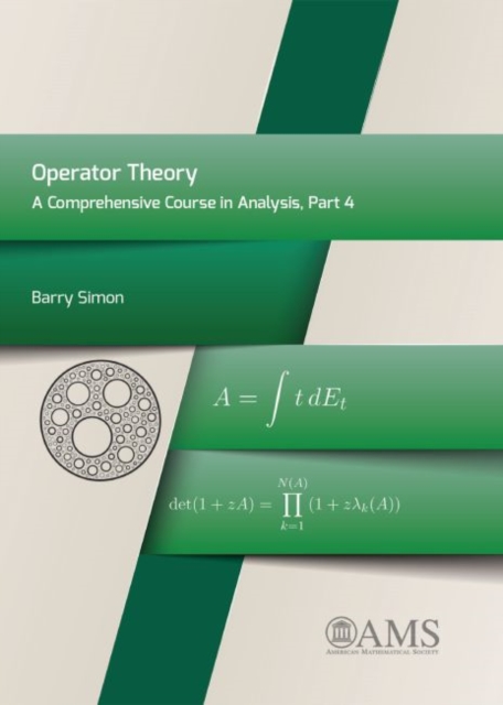Operator Theory : A Comprehensive Course in Analysis, Part 4, Hardback Book