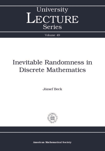Inevitable Randomness in Discrete Mathematics, PDF eBook