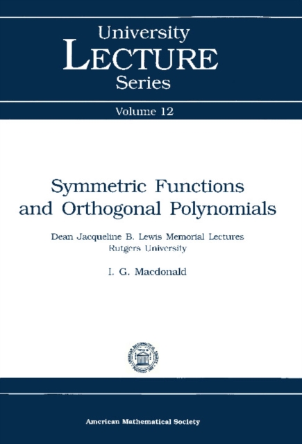 Symmetric Functions and Orthogonal Polynomials, PDF eBook