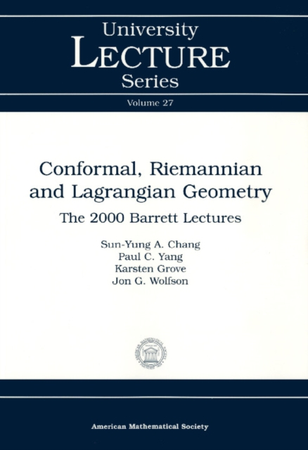 Conformal, Riemannian and Lagrangian Geometry, PDF eBook