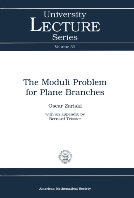 The Moduli Problem for Plane Branches, PDF eBook