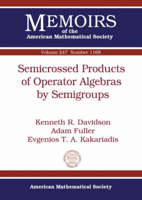 Semicrossed Products of Operator Algebras by Semigroups, Paperback / softback Book