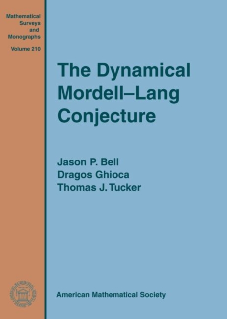 The Dynamical Mordell-Lang Conjecture, Hardback Book