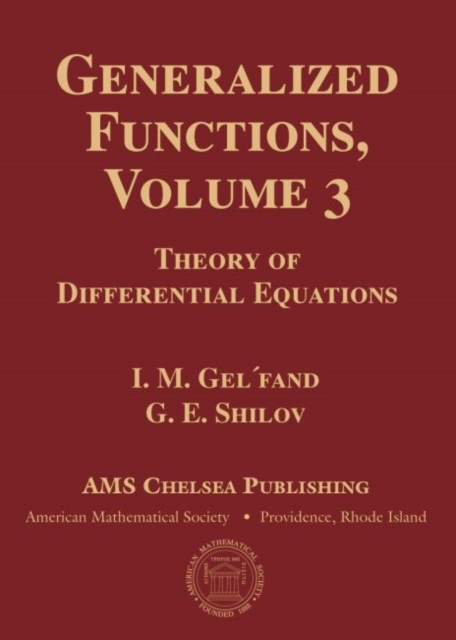 Generalized Functions, Volume 3 : Theory of Differential Equations, Hardback Book