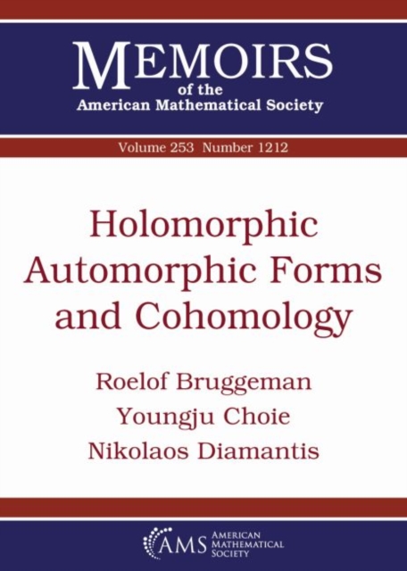 Holomorphic Automorphic Forms and Cohomology, Paperback / softback Book