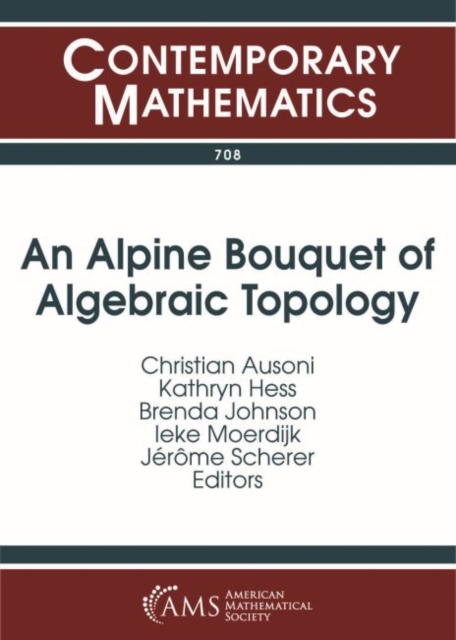 An Alpine Bouquet of Algebraic Topology, Paperback / softback Book