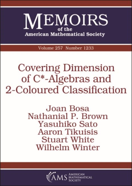 Covering Dimension of C*-Algebras and 2-Coloured Classification, Paperback / softback Book