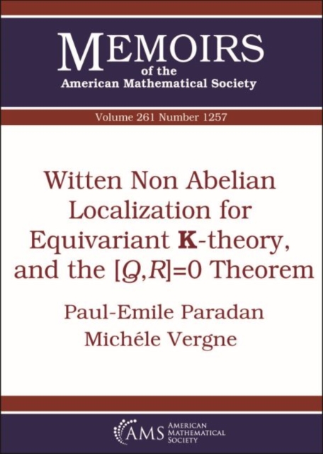Witten Non Abelian Localization for Equivariant K-theory, and the $[Q,R]=0$ Theorem, Paperback / softback Book