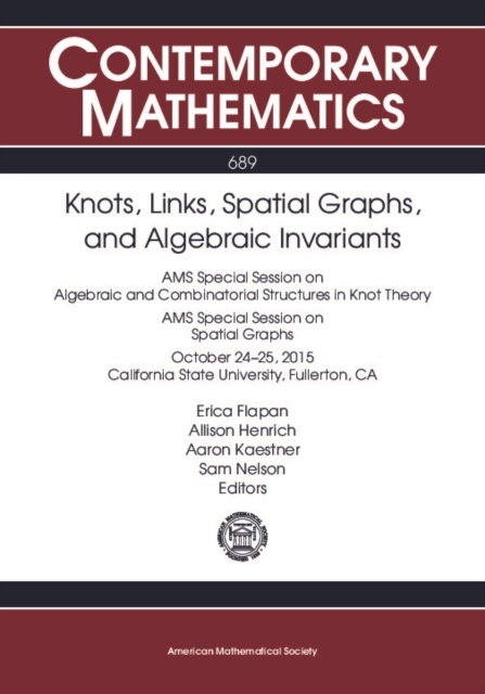 Knots, Links, Spatial Graphs, and Algebraic Invariants, PDF eBook
