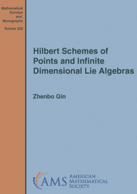 Hilbert Schemes of Points and Infinite Dimensional Lie Algebras, Hardback Book