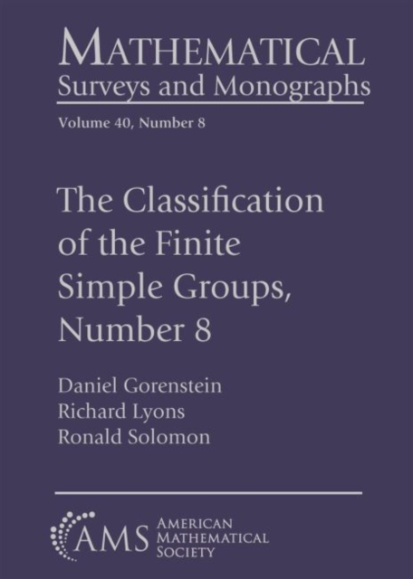 The Classification of the Finite Simple Groups, Number 8 : Part III, Chapters 12-17: The Generic Case, Completed, Hardback Book